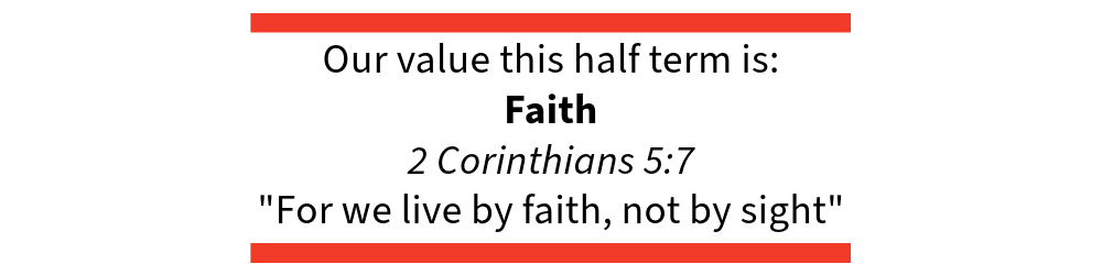 School value for the half term is faith with bible verse
